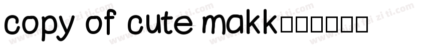copy of cutemakk字体转换